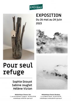 Exposition collective Le Refuge Epernay